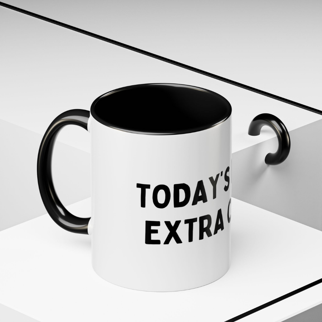 Today's Mood: Extra C*nty, 11oz Ceramic Mug