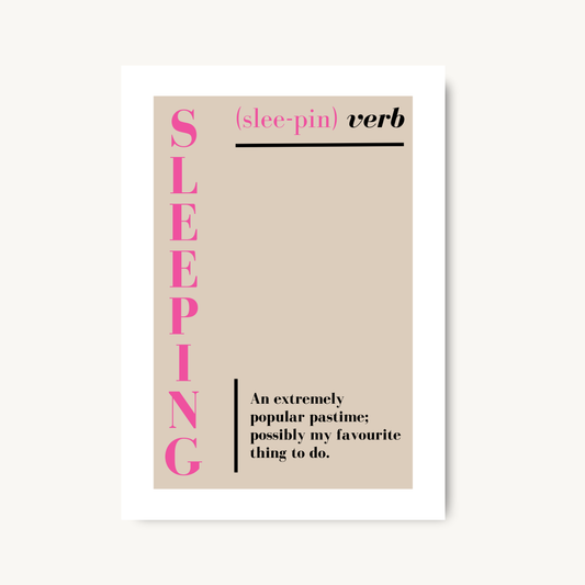 Sleeping Definition Quote Print
