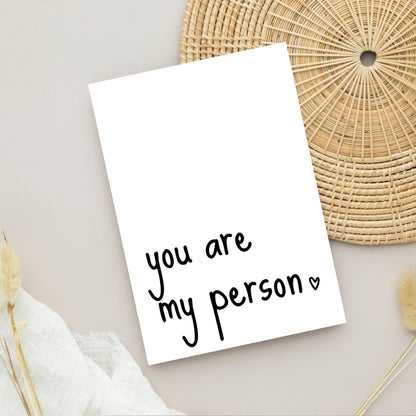You Are My Person, A6 Greeting Card