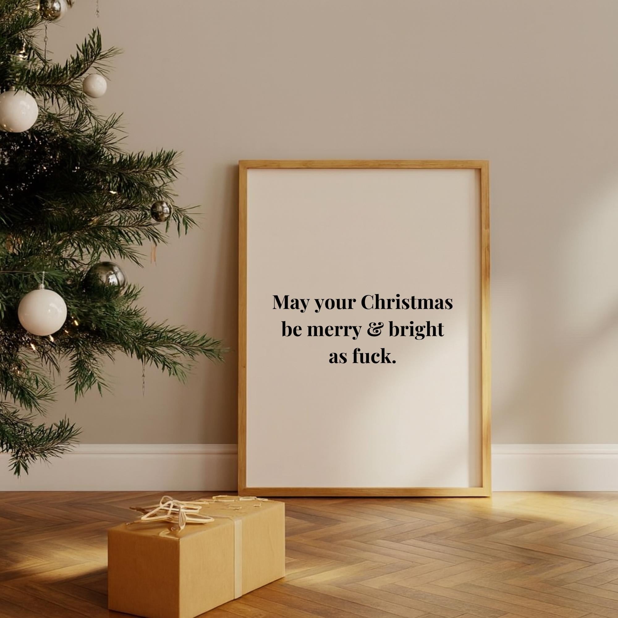 May Your Christmas be Merry Print