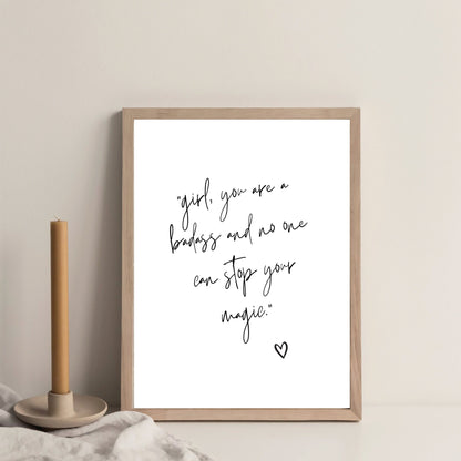 Girl, You Are A Badass Print