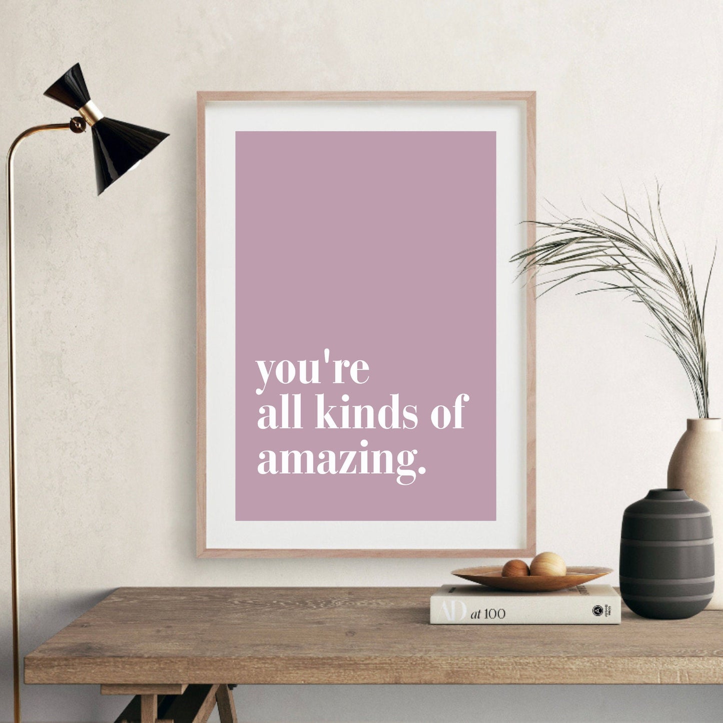 You're Amazing Quote Print